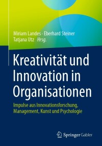 Imagen de portada: Kreativität und Innovation in Organisationen 9783662631164