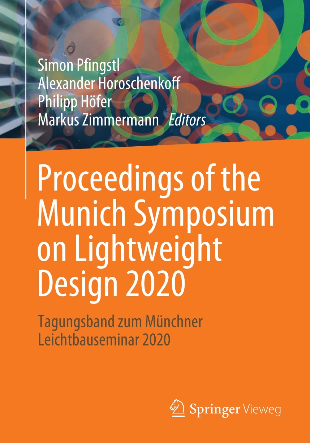 Proceedings of the Munich Symposium on Lightweight Design 2020 Tagungsband zum Münchner Leichtbauseminar 2020