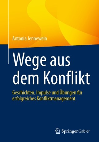 Cover image: Wege aus dem Konflikt 9783662631454