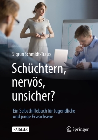 Cover image: Schüchtern, nervös, unsicher? 9783662632154