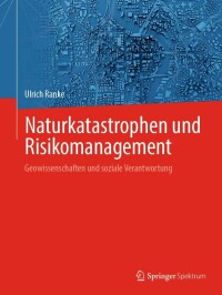 Cover image: Naturkatastrophen und Risikomanagement 9783662632987