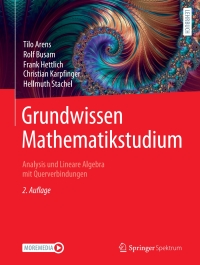 Cover image: Grundwissen Mathematikstudium – Analysis und Lineare Algebra mit Querverbindungen 2nd edition 9783662633120