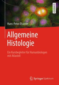 Cover image: Allgemeine Histologie 9783662633274