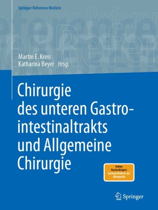 表紙画像: Chirurgie des unteren Gastrointestinaltrakts und Allgemeine Chirurgie 9783662633557