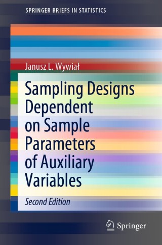 Cover image: Sampling Designs Dependent on Sample Parameters of Auxiliary Variables 2nd edition 9783662634127