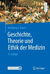 表紙画像: Geschichte, Theorie und Ethik der Medizin 9th edition 9783662634240