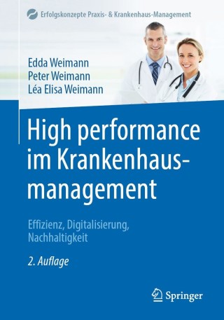Cover image: High performance im Krankenhausmanagement 2nd edition 9783662634301