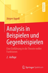 Cover image: Analysis in Beispielen und Gegenbeispielen 2nd edition 9783662634325