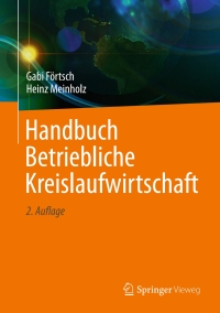 Imagen de portada: Handbuch Betriebliche Kreislaufwirtschaft 2nd edition 9783662634585