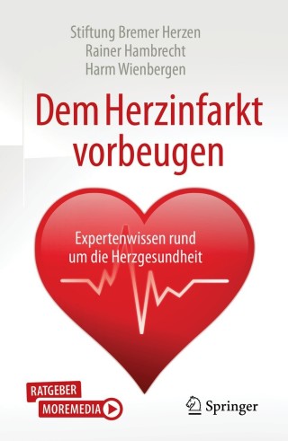 Cover image: Dem Herzinfarkt vorbeugen 9783662634660