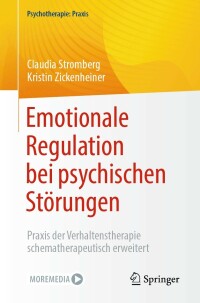 Titelbild: Emotionale Regulation bei psychischen Störungen 9783662634684