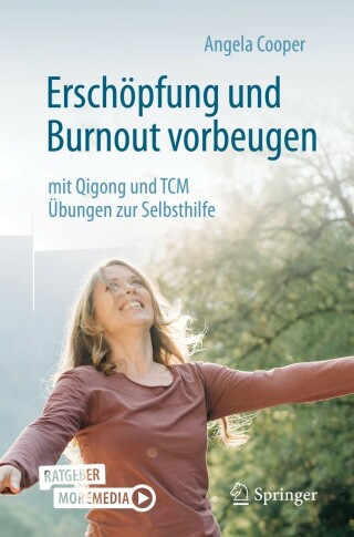 Cover image: Erschöpfung und Burnout vorbeugen – mit Qigong und TCM 9783662634783