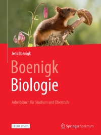 Imagen de portada: Boenigk, Biologie - Arbeitsbuch für Studium und Oberstufe 9783662635216