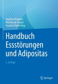 表紙画像: Handbuch Essstörungen und Adipositas 3rd edition 9783662635438