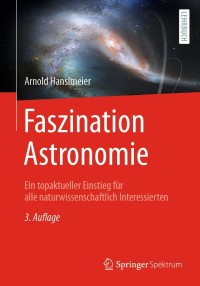 Cover image: Faszination Astronomie 3rd edition 9783662635896