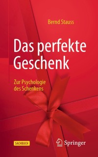 صورة الغلاف: Das perfekte Geschenk 9783662636190