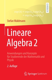 表紙画像: Lineare Algebra 2 2nd edition 9783662636381