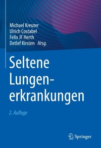 Cover image: Seltene Lungenerkrankungen 2nd edition 9783662636503