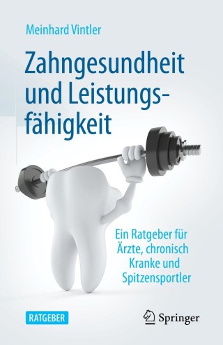 Imagen de portada: Zahngesundheit und Leistungsfähigkeit 9783662636688