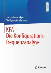 Cover image: KFA – Die Konfigurationsfrequenzanalyse 9783662636749