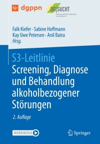 Imagen de portada: S3-Leitlinie Screening, Diagnose und Behandlung alkoholbezogener Störungen 2nd edition 9783662636763