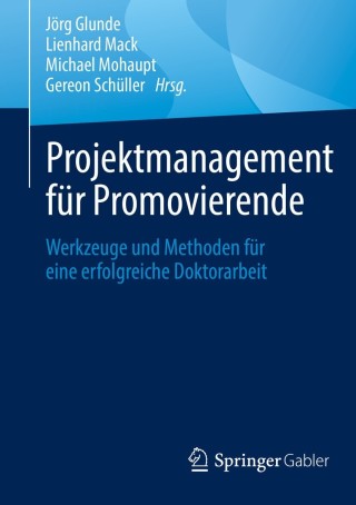 Cover image: Projektmanagement für Promovierende 9783662637319