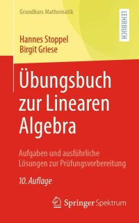 Titelbild: Übungsbuch zur Linearen Algebra 10th edition 9783662637432