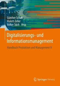 Cover image: Digitalisierungs- und Informationsmanagement 9783662637579