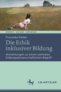 Cover image: Die Ethik inklusiver Bildung 9783662638354