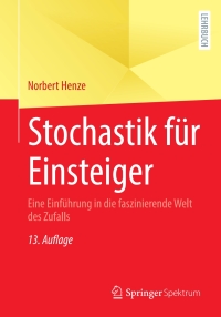 Cover image: Stochastik für Einsteiger 13th edition 9783662638392