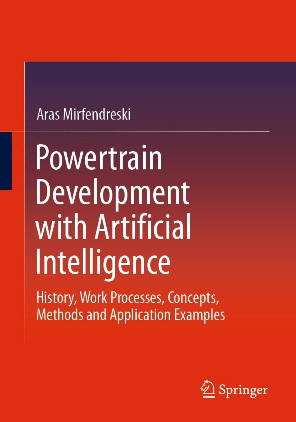 Powertrain Development with Artificial Intelligence History, Work Processes, Concepts, Methods and Application Examples