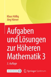 صورة الغلاف: Aufgaben und Lösungen zur Höheren Mathematik 3 3rd edition 9783662638859