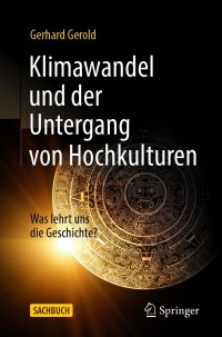 Immagine di copertina: Klimawandel und der Untergang von Hochkulturen 9783662638903
