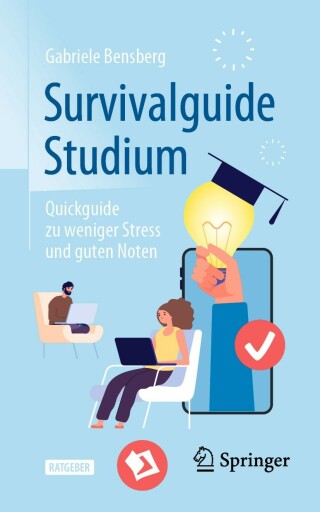表紙画像: Survivalguide Studium 3rd edition 9783662638941