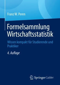 Imagen de portada: Formelsammlung Wirtschaftsstatistik 4th edition 9783662639085