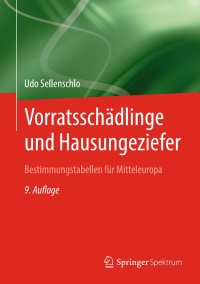 Cover image: Vorratsschädlinge und Hausungeziefer 9th edition 9783662639184