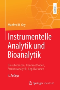 Cover image: Instrumentelle Analytik und Bioanalytik 4th edition 9783662639511