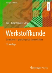 Cover image: Werkstoffkunde 13th edition 9783662639603