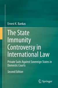 Omslagafbeelding: The State Immunity Controversy in International Law 2nd edition 9783662640425