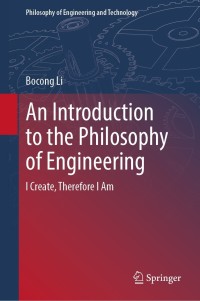 Cover image: An Introduction to the Philosophy of Engineering 9783662640876