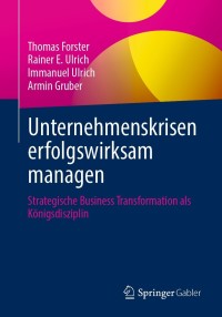 Immagine di copertina: Unternehmenskrisen erfolgswirksam managen 9783662641248