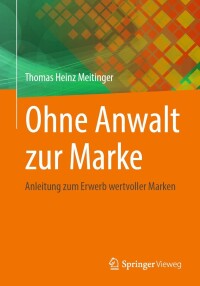 Titelbild: Ohne Anwalt zur Marke 9783662641583