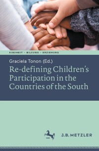 صورة الغلاف: Re-defining Children’s Participation in the Countries of the South 9783662641668