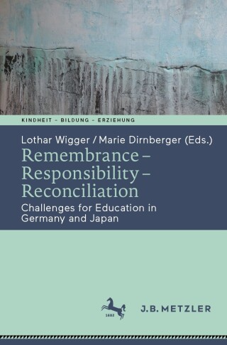 Cover image: Remembrance – Responsibility – Reconciliation 9783662641842