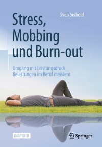 Cover image: Stress, Mobbing und Burn-out 7th edition 9783662641897
