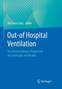 表紙画像: Out-of Hospital Ventilation 9783662641958