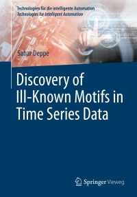 表紙画像: Discovery of Ill–Known Motifs in Time Series Data 9783662642146