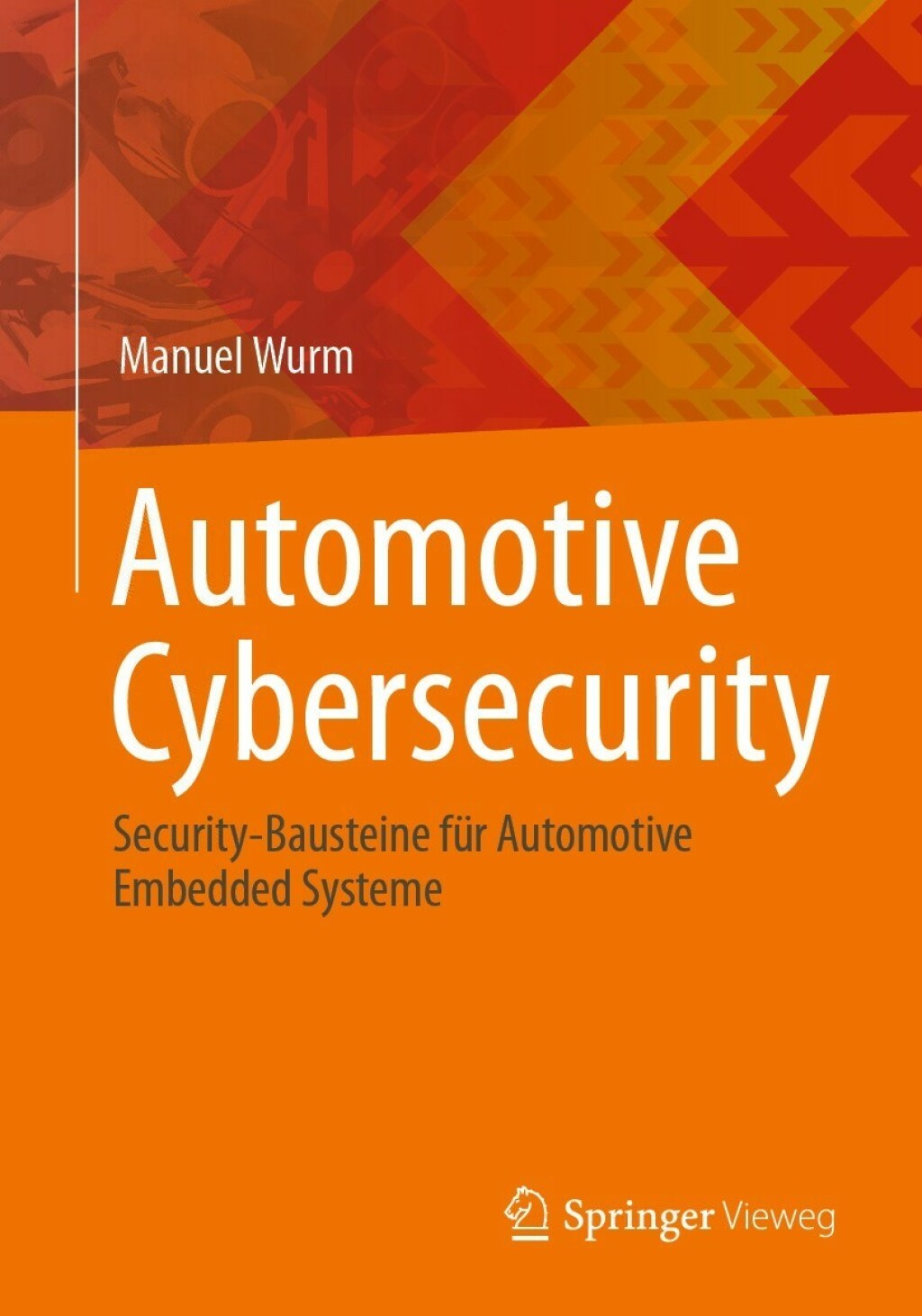 Automotive Cybersecurity Security-Bausteine für Automotive Embedded Systeme