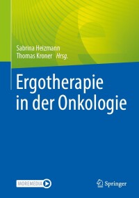 Cover image: Ergotherapie in der Onkologie 9783662642290