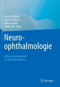 Cover image: Neuroophthalmologie 9783662642603